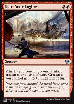 Start your Engines⁣ - Kaladesh⁣ (Uncommon)⁣ [135]