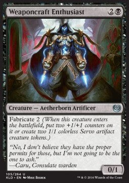 Weaponcraft Enthusiast⁣ - Kaladesh⁣ (Uncommon)⁣ [105]