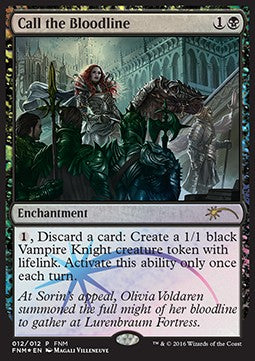 Call the Bloodline⁣ - Friday Night Magic Promos⁣ (Rare)