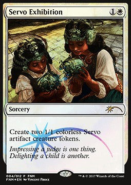 Servo Exhibition⁣ - Friday Night Magic Promos⁣ (Rare)