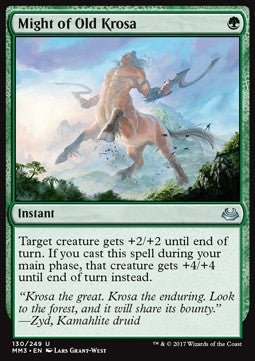 Might of Old Krosa⁣ - Modern Masters 2017⁣ (Uncommon)⁣ [130]
