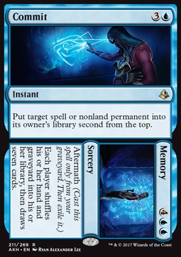 Commit // Memory⁣ - Amonkhet⁣ (Rare)⁣ [211]