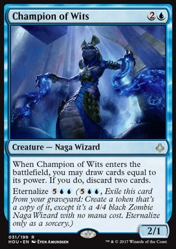 Champion of Wits⁣ - Hour of Devastation⁣ (Rare)⁣ [31]