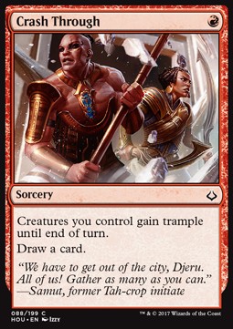 Crash Through⁣ - Hour of Devastation⁣ (Common)⁣ [88]