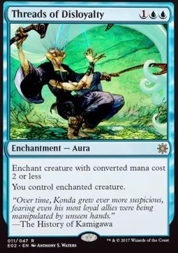 Threads of Disloyalty⁣ - Explorers of Ixalan⁣ (Rare)⁣ [11]