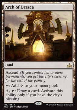 Arch of Orazca⁣ - Rivals of Ixalan⁣ (Rare)⁣ [185]