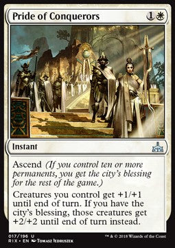 Pride of Conquerors⁣ - Rivals of Ixalan⁣ (Uncommon)⁣ [17]