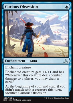 Curious Obsession⁣ - Rivals of Ixalan⁣ (Uncommon)⁣ [35]