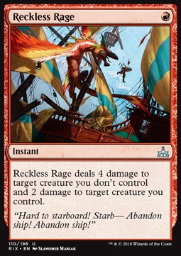 Reckless Rage⁣ - Rivals of Ixalan⁣ (Uncommon)⁣ [110]