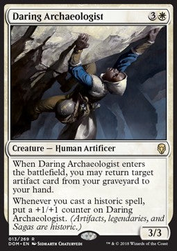 Daring Archaeologist⁣ - Dominaria⁣ (Rare)⁣ [13]