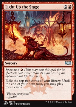 Light Up the Stage⁣ - Ravnica Allegiance⁣ (Uncommon)⁣ [107]