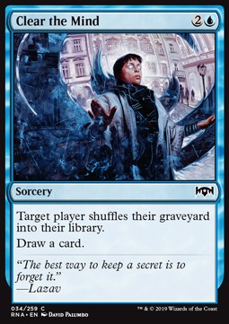 Clear the Mind⁣ - Ravnica Allegiance⁣ (Common)⁣ [34]