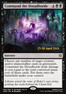 Command the Dreadhorde⁣ - War of the Spark: Extras⁣ (Rare)⁣ [82]
