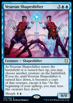 Vesuvan Shapeshifter⁣ - Commander 2019⁣ (Rare)⁣ [101]