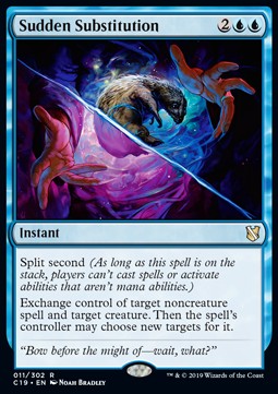 Sudden Substitution⁣ - Commander 2019⁣ (Rare)⁣ [11]