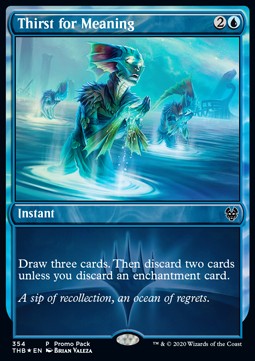 Thirst for Meaning⁣ - Theros Beyond Death: Promos⁣ (Common)⁣ [354]