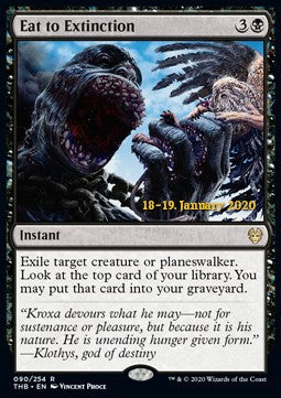 Eat to Extinction (V.2)⁣ - Theros Beyond Death: Promos⁣ (Rare)⁣ [90]