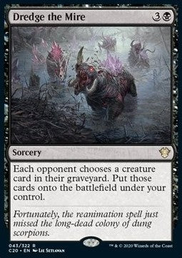 Dredge the Mire⁣ - Commander: Ikoria⁣ (Rare)⁣ [43]