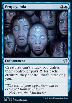 Propaganda⁣ - Commander: Ikoria⁣ (Uncommon)⁣ [123]