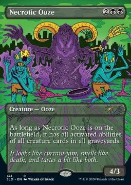 Necrotic Ooze⁣ - Secret Lair Drop Series⁣ (Rare)⁣ [133]