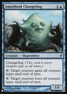 Amoeboid Changeling - The List (Common) [ZNL-51]