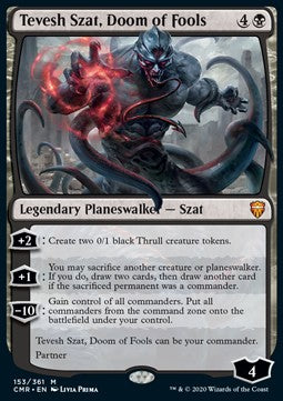 Tevesh Szat, Doom of Fools⁣ - Commander Legends⁣ (Mythic)⁣ [153]