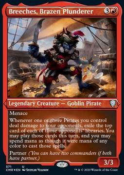 Breeches, Brazen Plunderer⁣ - Commander Legends: Extras⁣ (Uncommon)⁣ [571]