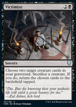 Victimize⁣ - Commander Legends⁣ (Uncommon)⁣ [157]