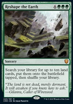 Reshape the Earth⁣ - Commander Legends⁣ (Mythic)⁣ [249]