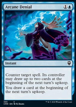 Arcane Denial (V.1)⁣ - Commander Legends: Extras⁣ (Common)⁣ [393]