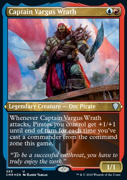 Captain Vargus Wrath⁣ - Commander Legends: Extras⁣ (Uncommon)⁣ [593]