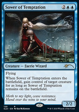 Sower of Temptation⁣ - Secret Lair Drop Series⁣ (Rare)⁣ [120]