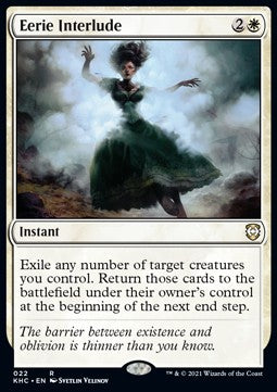 Eerie Interlude⁣ - Commander: Kaldheim⁣ (Rare)⁣ [22]