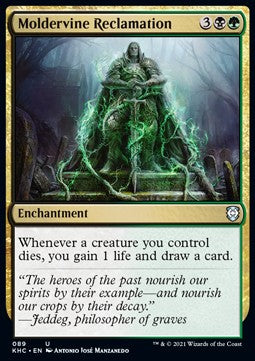 Moldervine Reclamation⁣ - Commander: Kaldheim⁣ (Uncommon)⁣ [89]