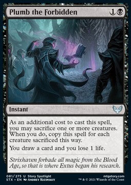 Plumb the Forbidden⁣ - Strixhaven: School of Mages⁣ (Uncommon)⁣ [81]