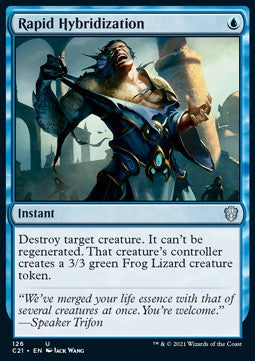 Rapid Hybridization⁣ - Commander: Strixhaven⁣ (Uncommon)⁣ [126]