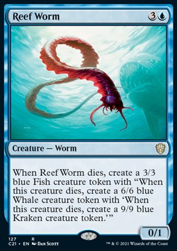 Reef Worm⁣ - Commander: Strixhaven⁣ (Rare)⁣ [127]