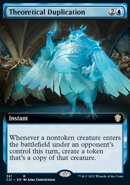 Theoretical Duplication⁣ - Commander: Strixhaven: Extras⁣ (Rare)⁣ [361]
