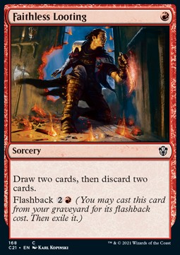 Faithless Looting⁣ - Commander: Strixhaven⁣ (Common)⁣ [168]