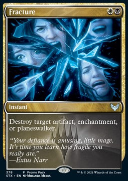 Fracture⁣ - Strixhaven: School of Mages: Promos⁣ (Uncommon)⁣ [378]