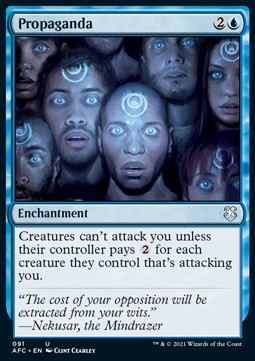 Propaganda⁣ - Commander: Adventures in the Forgotten Realms⁣ (Uncommon)⁣ [91]