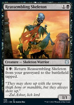 Reassembling Skeleton⁣ - Commander: Adventures in the Forgotten Realms⁣ (Uncommon)⁣ [109]
