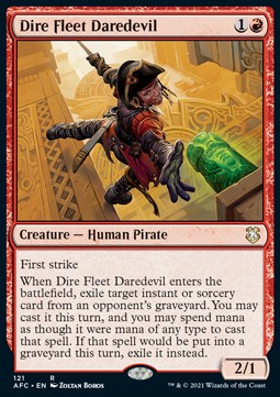 Dire Fleet Daredevil⁣ - Commander: Adventures in the Forgotten Realms⁣ (Rare)⁣ [121]