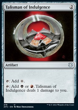 Talisman of Indulgence⁣ - Commander: Adventures in the Forgotten Realms⁣ (Uncommon)⁣ [219]
