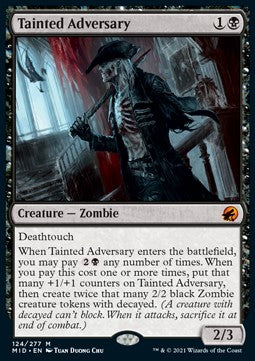 Tainted Adversary⁣ - Innistrad: Midnight Hunt⁣ (Mythic)⁣ [124]