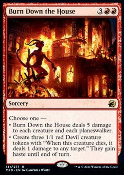 Burn Down the House⁣ - Innistrad: Midnight Hunt⁣ (Rare)⁣ [131]