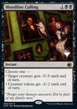 Bloodline Culling (V.2)⁣ - Innistrad: Midnight Hunt: Promos⁣ (Rare)⁣ [89]