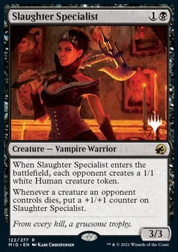 Slaughter Specialist (V.2)⁣ - Innistrad: Midnight Hunt: Promos⁣ (Rare)⁣ [122]