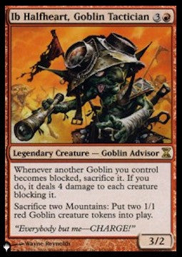 Ib Halfheart, Goblin Tactician⁣ - The List⁣ (Rare)⁣ [163]