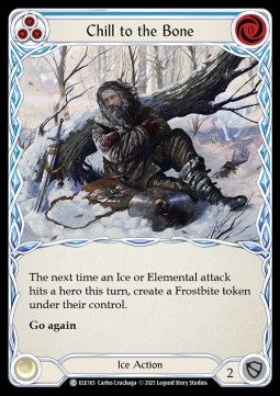 Chill to the Bone (Blue) (Rainbow Foil)⁣ - Tales of Aria - First⁣ (Common)⁣ [ELE165]